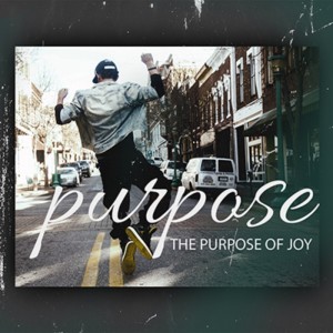February 13, 2022 - The Purpose of Joy