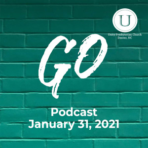 January 31, 2021 - GO - Share the Gospel