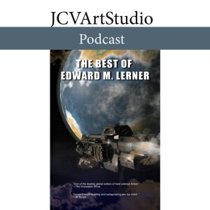 E117 - Edward M. Lerner, Sci-Fi Author