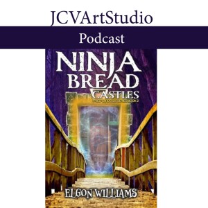E87 - Elgon Williams, author of Ninja Bread Castles