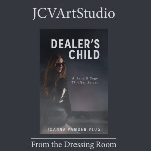 E54 - Joanna Vander Vlugt, Dealer’s Child