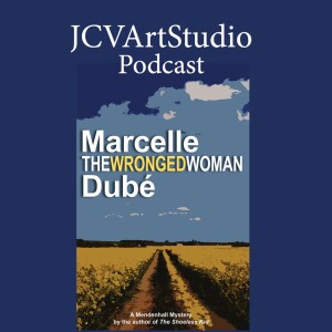E68 - Marcelle Dube, The Wronged Woman