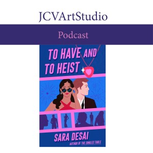 E151 - Sara Desai, To Have and To Heist