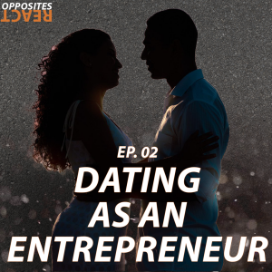 Ep 02 - Dating as an Entrepreneur with Amber Walker