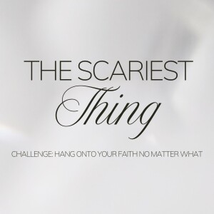 The Scariest Thing: When Evil Stands Before God