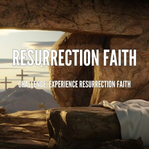 Resurrection Faith