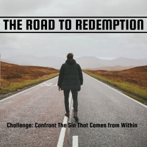 Confront The Sin That Comes from Within
