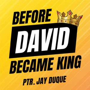 Before David Become King