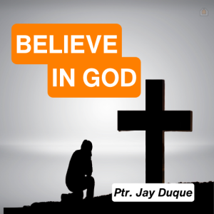 Believe in God
