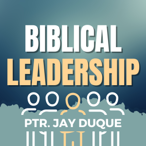 Biblical Leadership (Part 4) - Going Out & Coming In