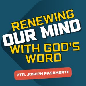 Renewing Our Minds With Gods Word
