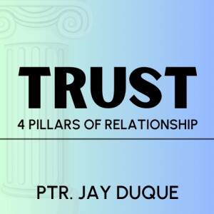 Trust (4 Pillars of Relationship)