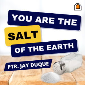 You Are The Salt Of The Earth
