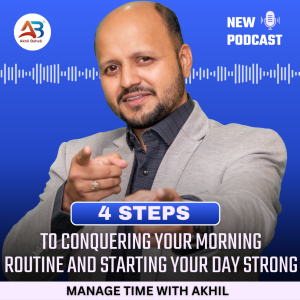 4 Steps to Conquering Your Morning Routine and Starting Your Day Strong