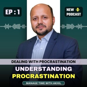 Understanding Procrastination