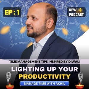 Diwali-Inspired Time Management: Lighting Up Your Productivity