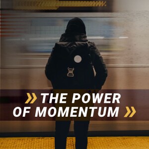 The Power of Momentum