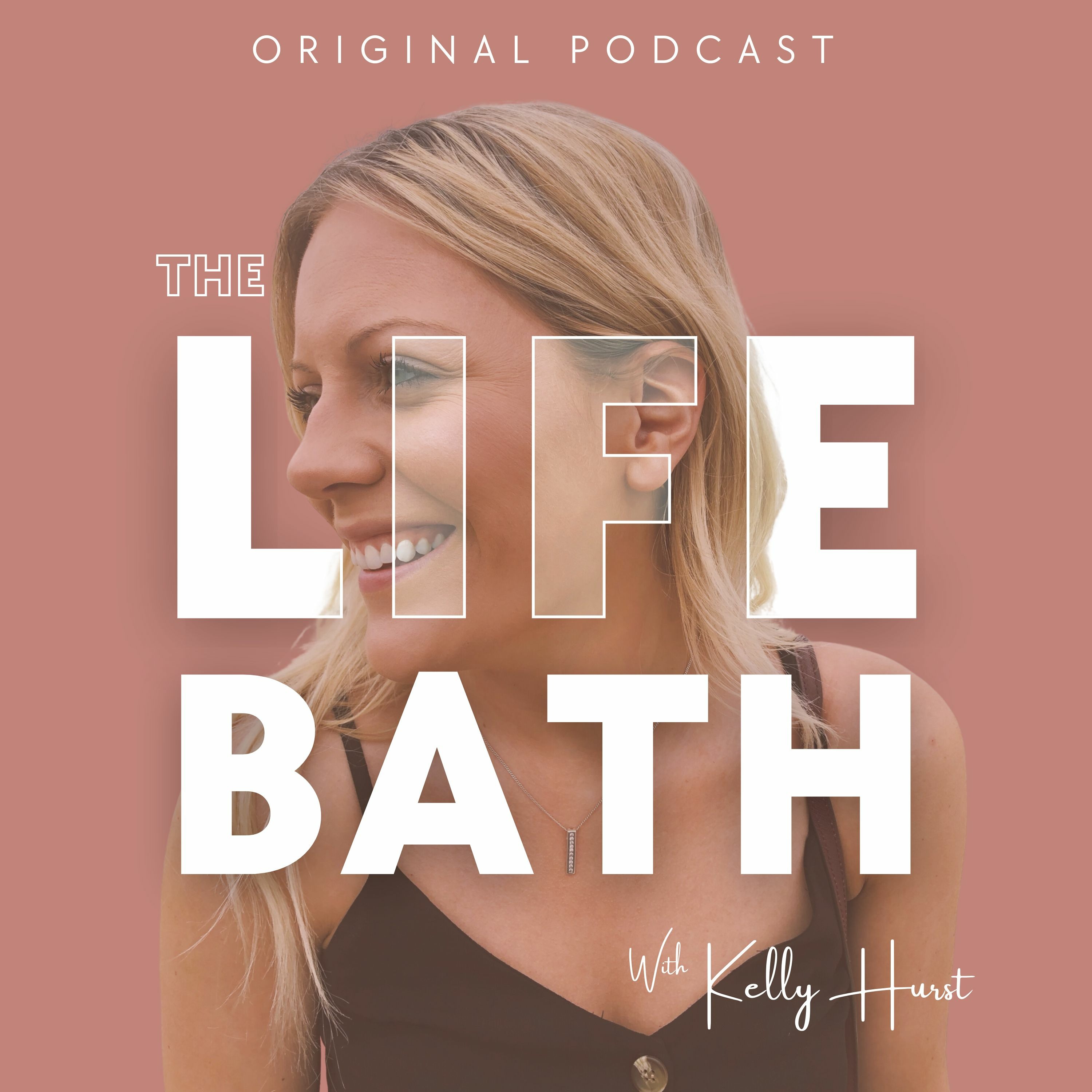 The Life Bath Podcast