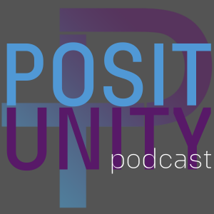 Positunity Podcast Relaunch