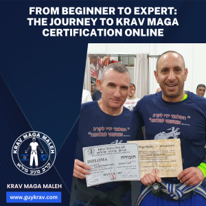 From Beginner To Expert The Journey To Krav Maga Certification Online