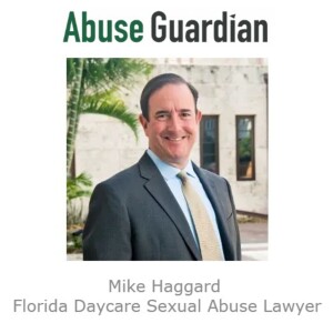 Mike Haggard Miami, FL Daycare Sexual Abuse Lawyer