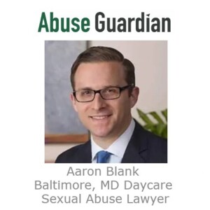 Aaron Blank Baltimore, MD Daycare Sexual Abuse Lawyer