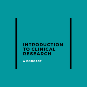 Introduction to Clinical Research!
