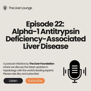 22: Alpha-1 Antitrypsin Deficiency-Associated Liver Disease