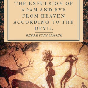 The Expulsion of Adam and Eve from Heaven According to Devil