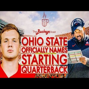 Ohio State Officially Names Starting Quarterback