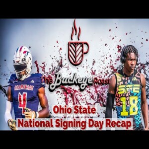 Ohio State National Signing Day Recap