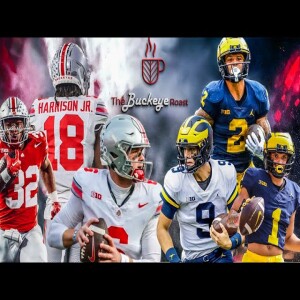 The Buckeye Roast: Ohio State vs Michigan Preview