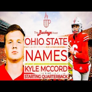 Ohio State Names Kyle McCord as the Starting Quarterback