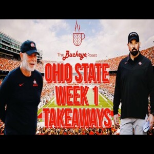 Ohio State Football Week 1 Takeaways