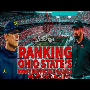 Most Difficult Games on The Ohio State Schedule