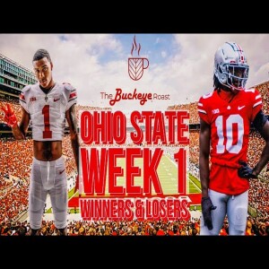 Ohio State Football Week 1 Winners & Losers