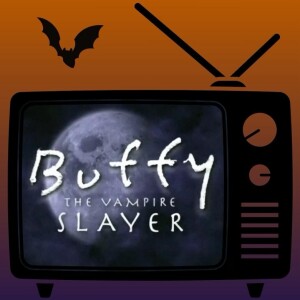 Buffy the Vampire Slayer - Part 1