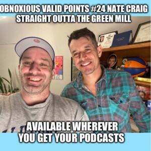 Ep.24 Nate Craig - Straight Outta The Green Mill