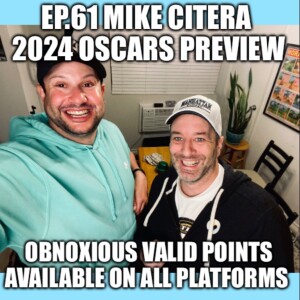 Ep.61 Mike Citera and the  2024 Oscar Forecast