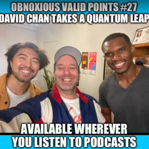 Ep.27 David Chan Takes a Quantum Leap