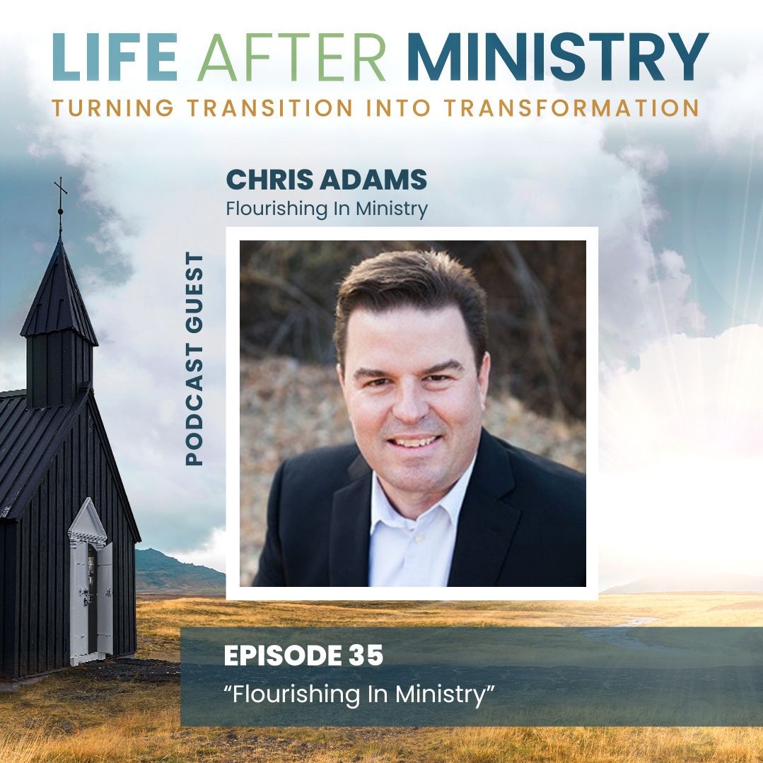 Life After Ministry