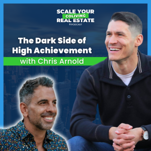 The Dark Side of High Achievement with Chris Arnold