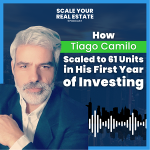 How Tiago Camilo Scaled to 61 Units in His First Year of Investing