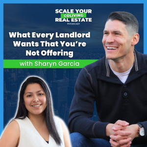 What Every Landlord Wants That You’re Not Offering with Sharyn Garcia