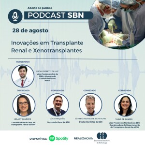 Transplante Renal: Inovações e Xenotransplante (SBN #57)