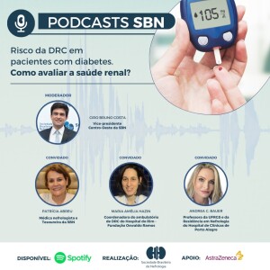 Risco da DRC em pacientes com diabetes. Como avaliar a saúde renal? (#61)