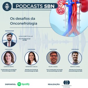 Os desafios da Onconefrologia (SBN#60)