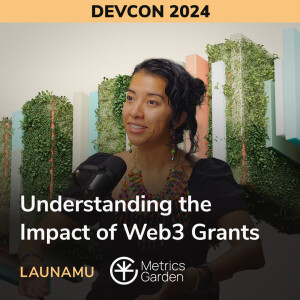 Understanding the Impact of Web3 Grants - LauNaMu (Metrics Garden)