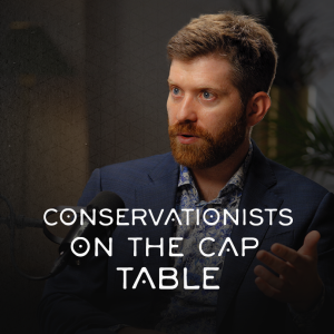 Conservationists on the Cap Table - Kevin Webb (Superorganism)
