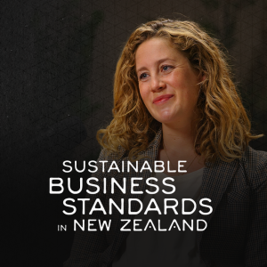 Sustainable Business Standards in New Zealand - Florence Van Dyke